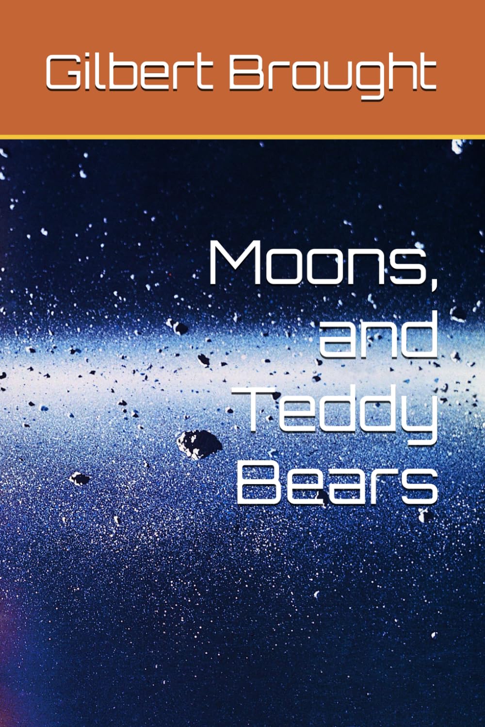 Moons, and Teddy Bears