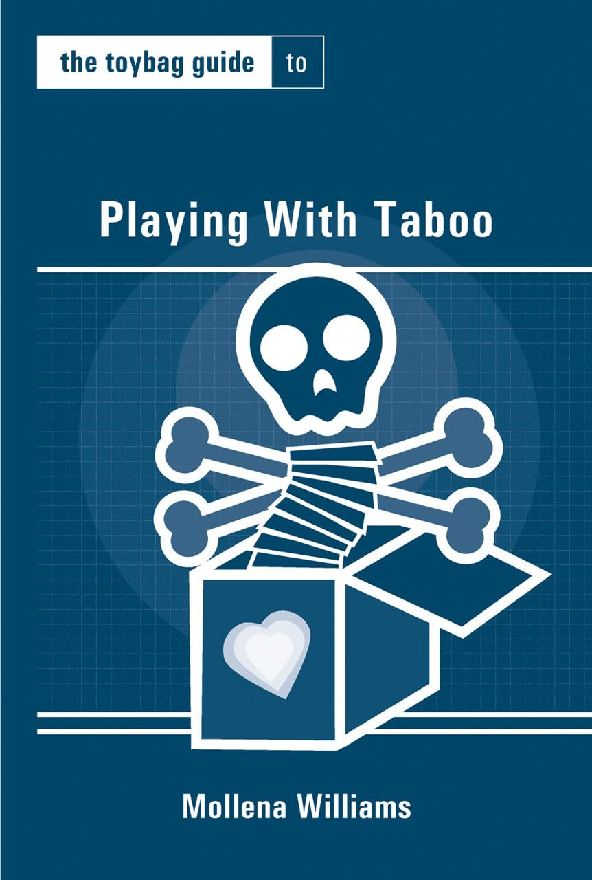 The Toybag Guide to Playing With Taboo (Toybag Guides)