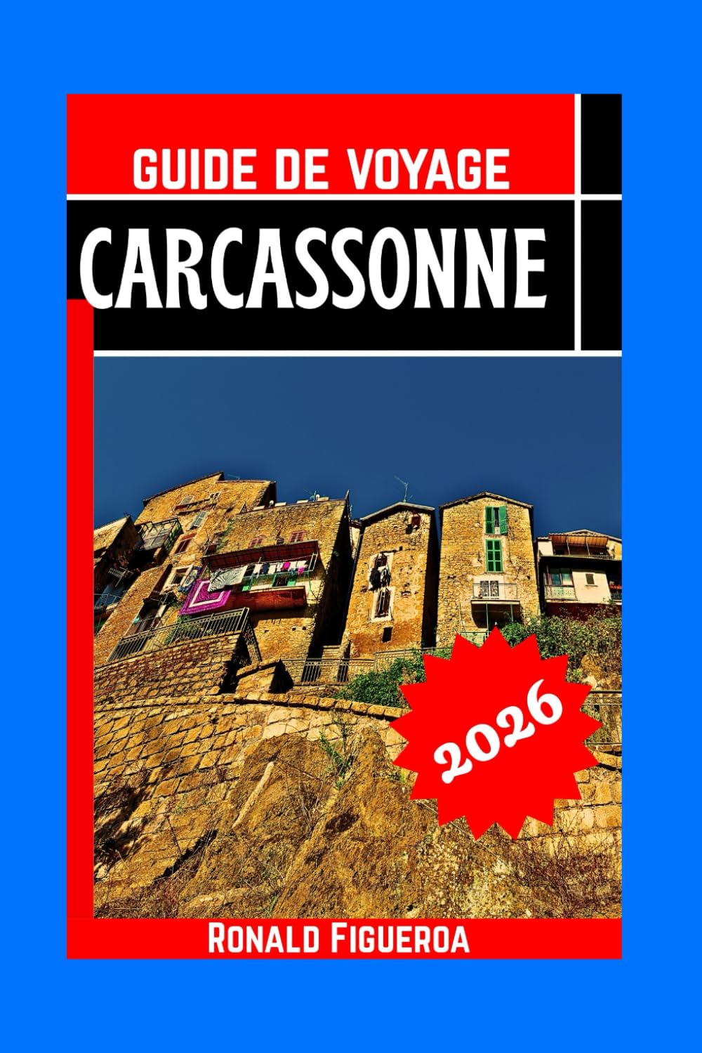 CARCASSONNE GUIDE DE VOYAGE 2026
