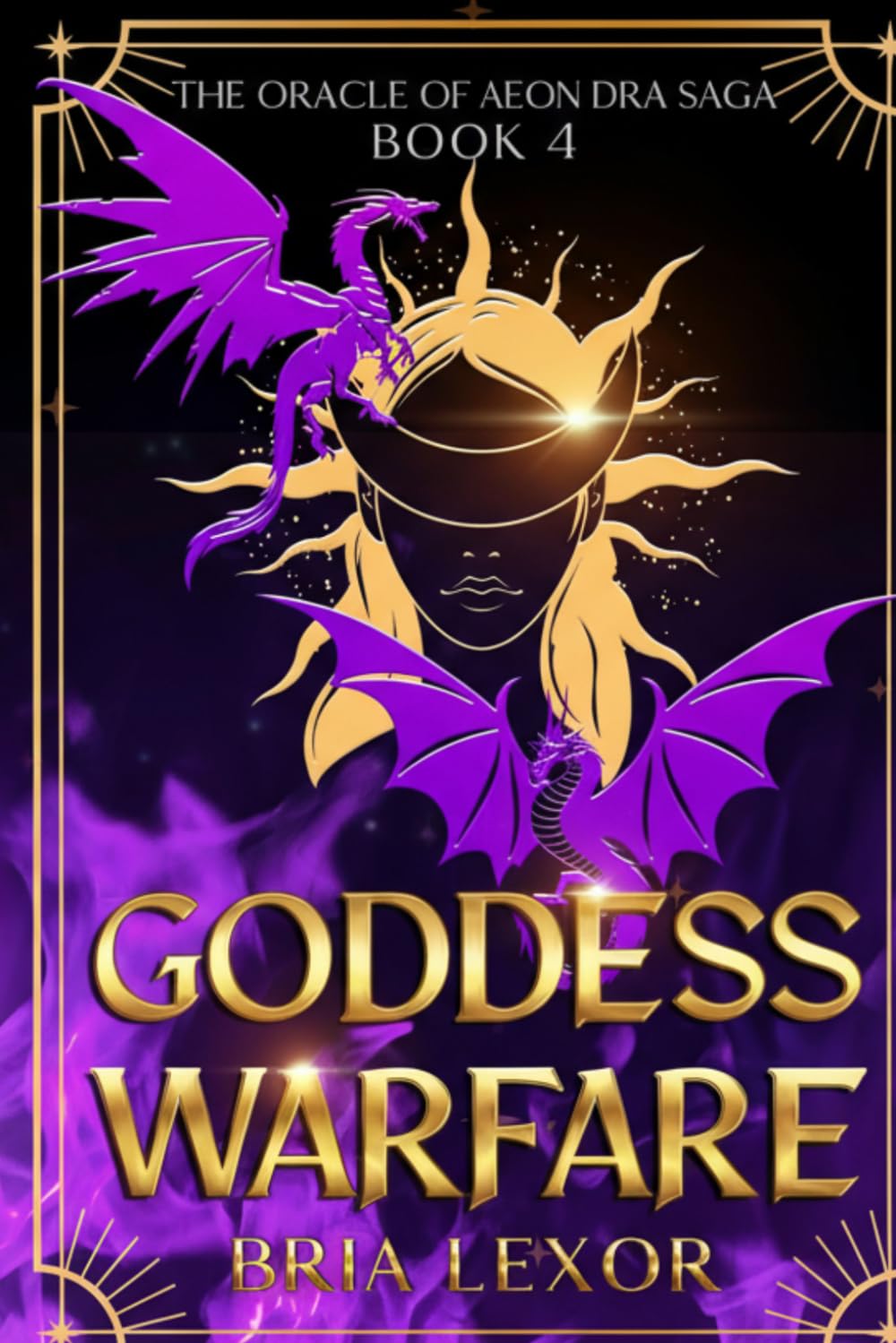Goddess Warfare: The Oracle of Aeon Dra Saga