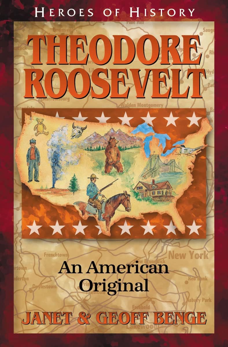 Theodore Roosevelt an American Original