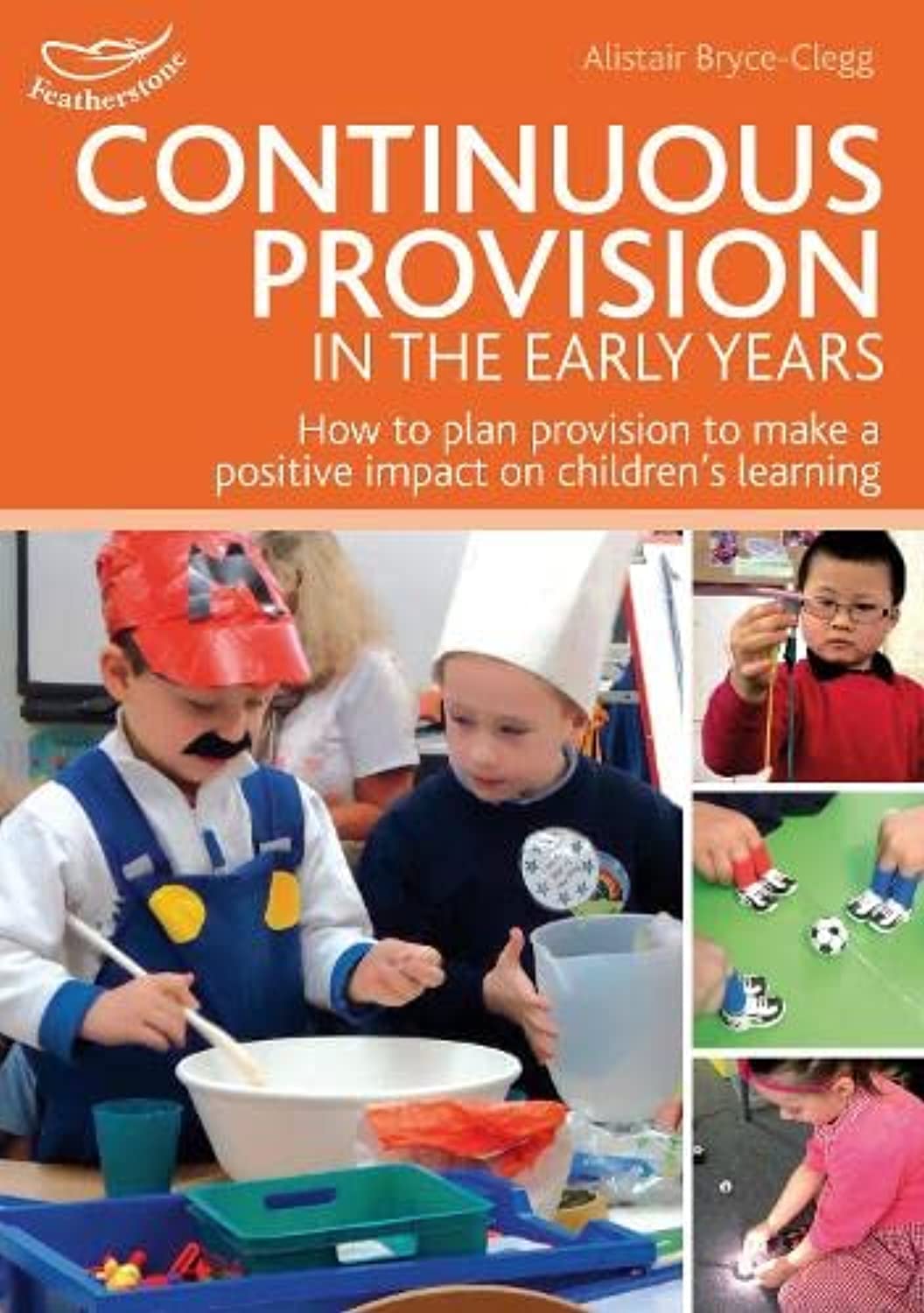 Bloomsbury Continuous Provision in the Early Years