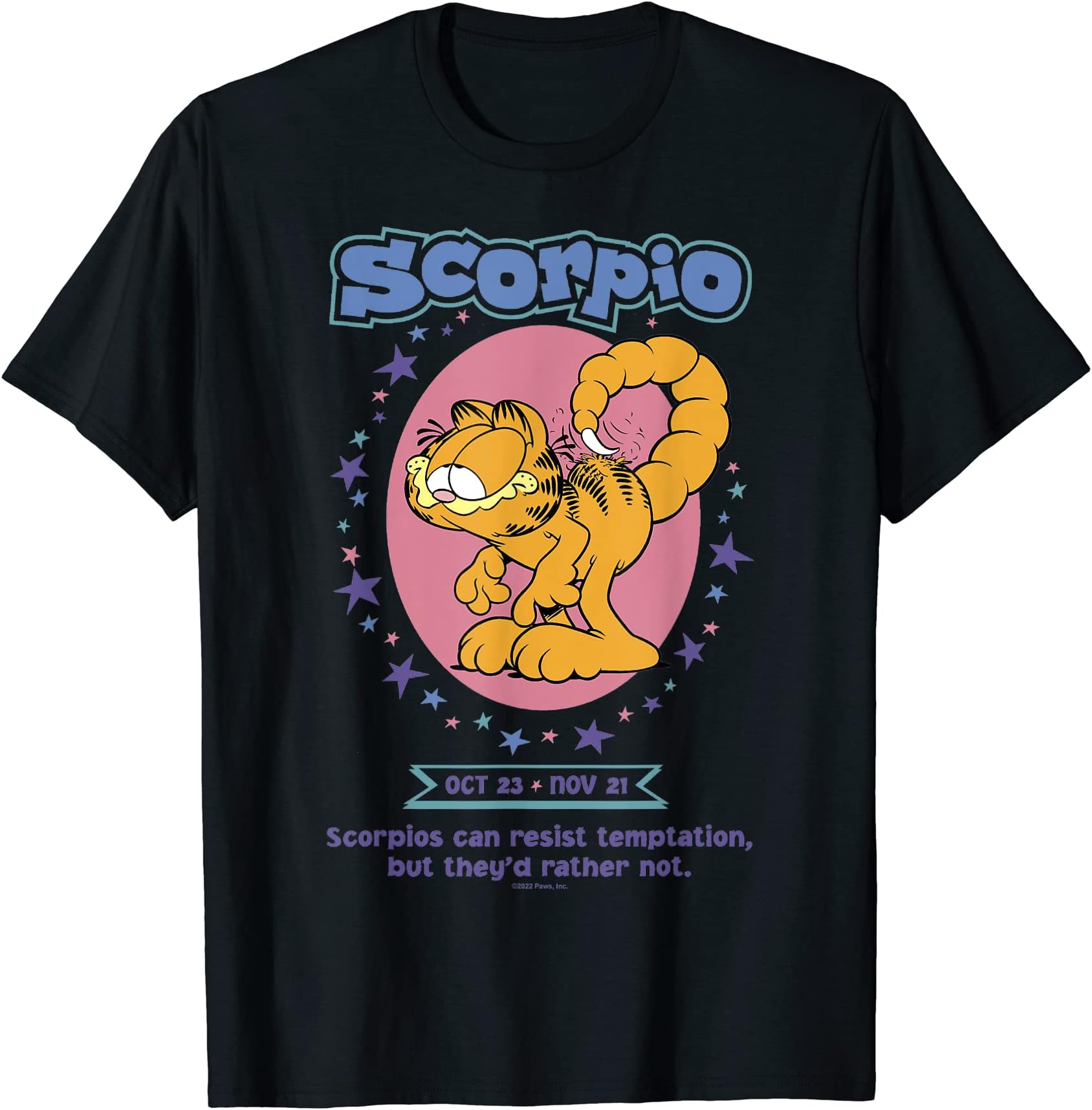 GarfieldScorpio Zodiac Sign Horoscope Humor T-ShirtOEKO-TEX STANDARD 100