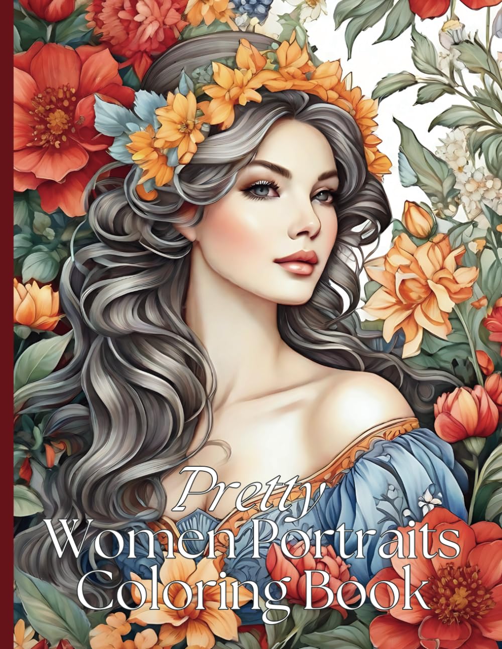 Pretty Women Portraits Coloring Book: A Beautiful Adult Coloring Book for Women, Teens, and Adults