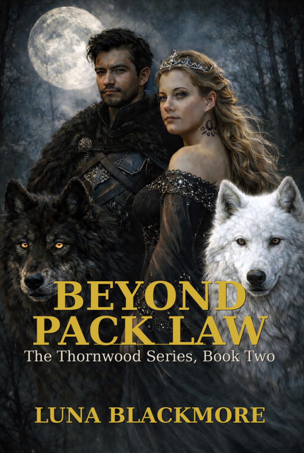 Beyond pack law (THORNWOOD series)