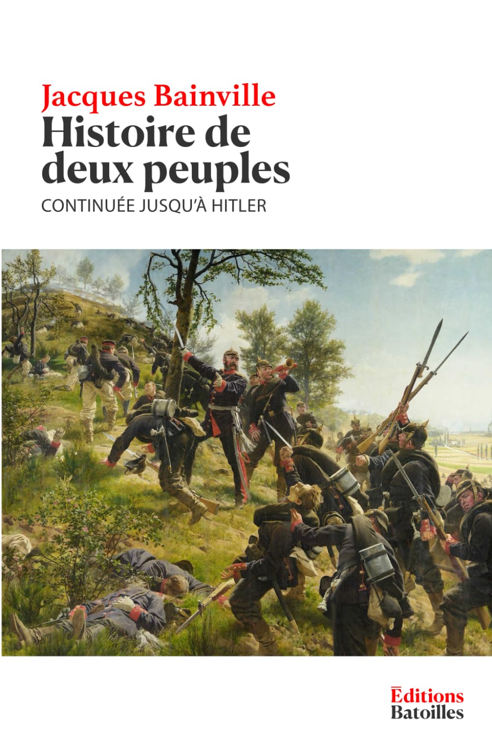 Histoire de deux peuples: Continuée jusqu'à Hitler