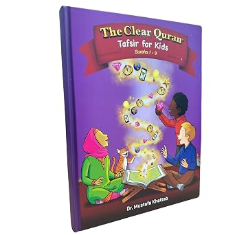 The Clear Quran Tafsir For Kids Surahs 1-9 | Hardcover