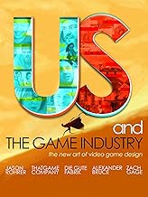 Us & The Game Industry