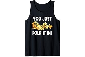 Fold In The Cheese You Just Fold It In For Cooking Tank Top
