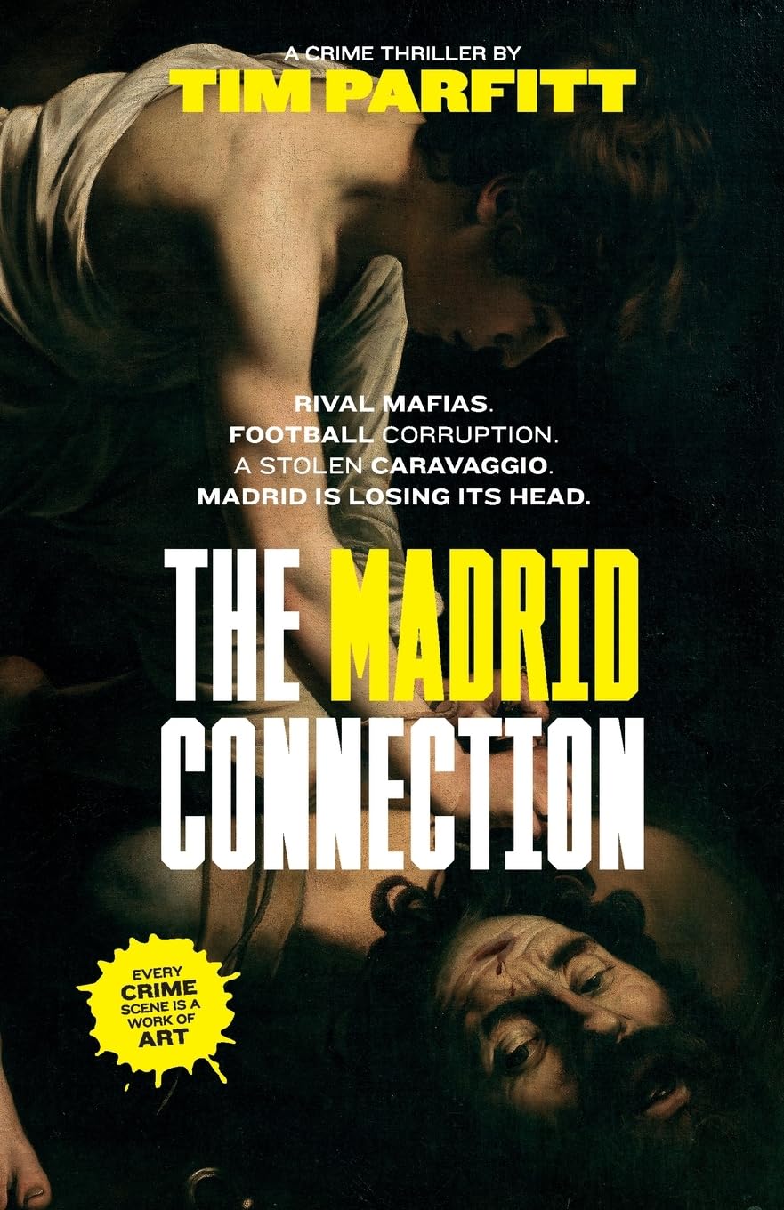 The Madrid Connection (The Connections)