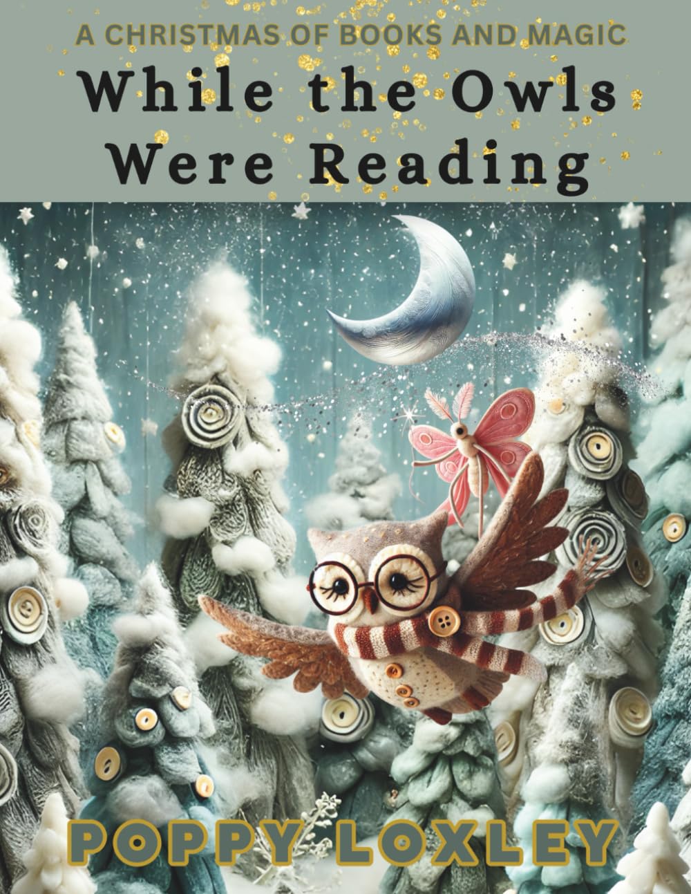 While the Owls Were Reading: A Christmas of Books and Magic (The Cozy Critter Chronicles)