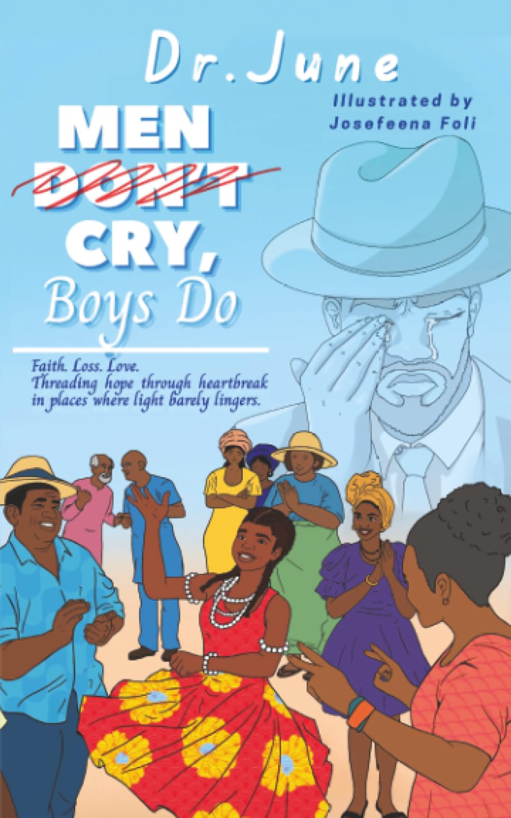 Men Don't Cry, Boys Do