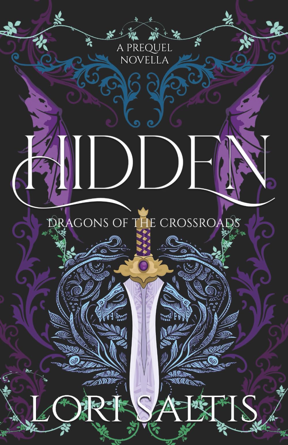 Hidden: A Dark Urban Fantasy with Dragons (Dragons of the Crossroads)