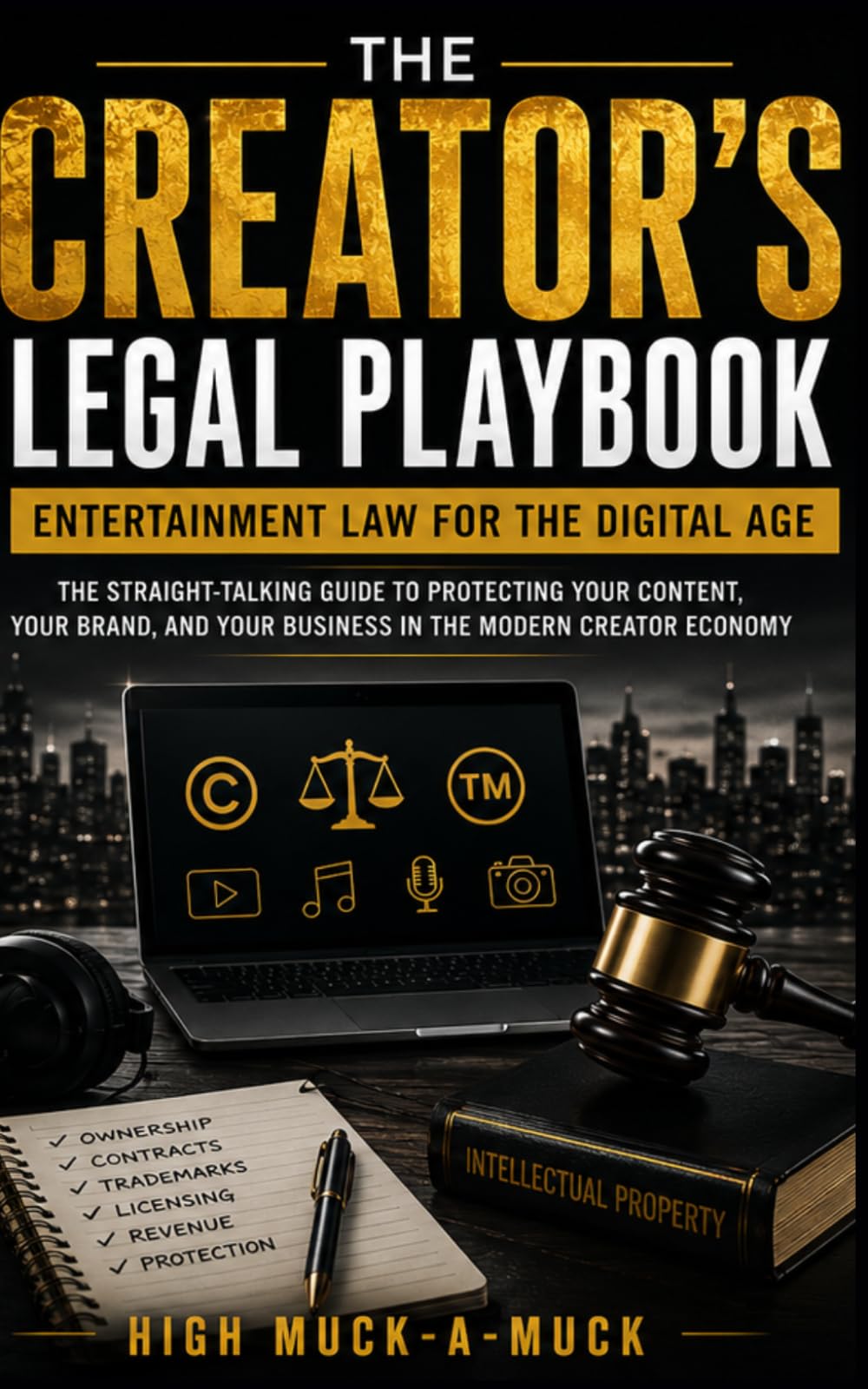 The Creator’s Legal Playbook: Entertainment Law for the Digital Age