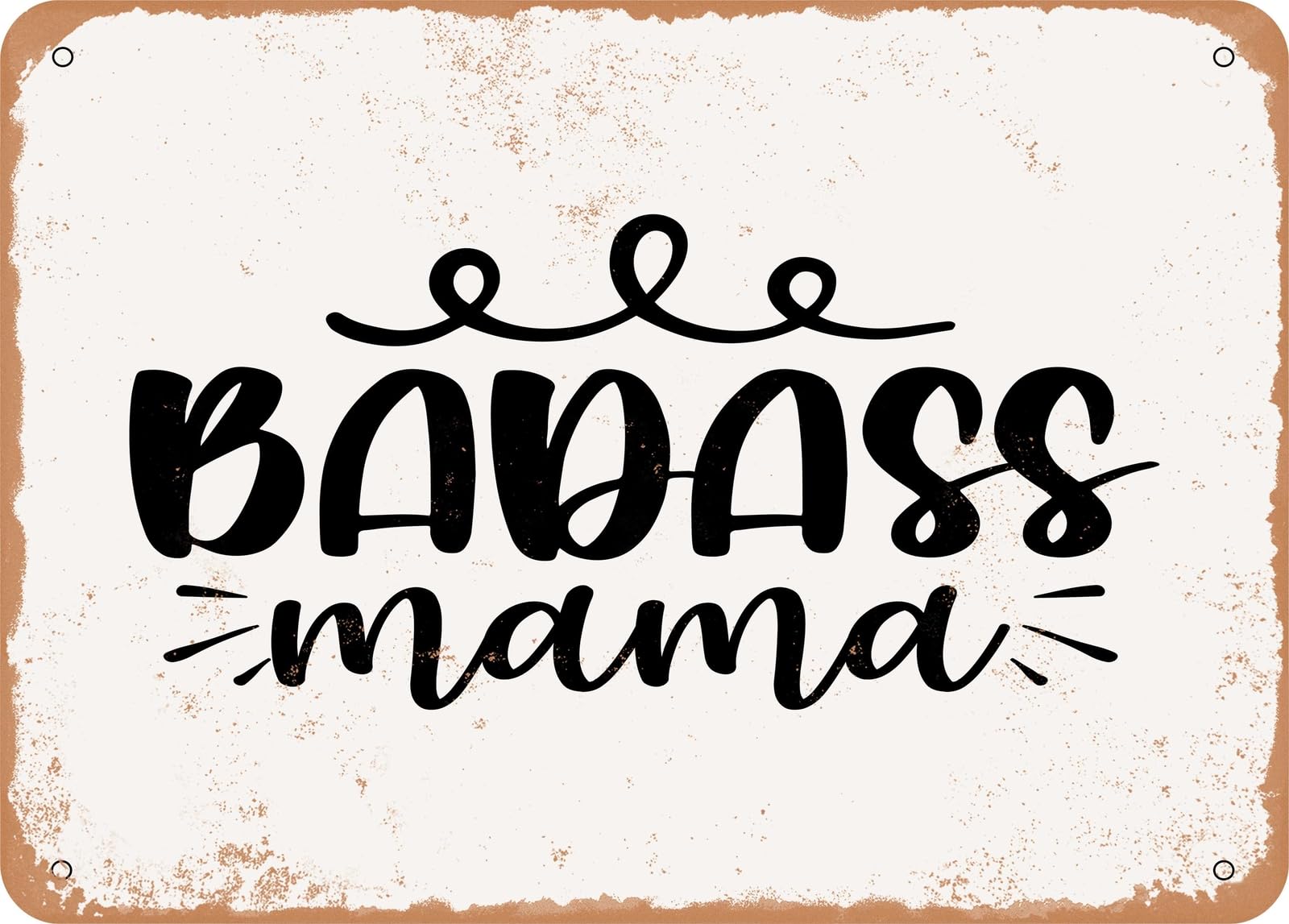 Metal Sign - Badass Mama 2 - Vintage Look Sign home decor