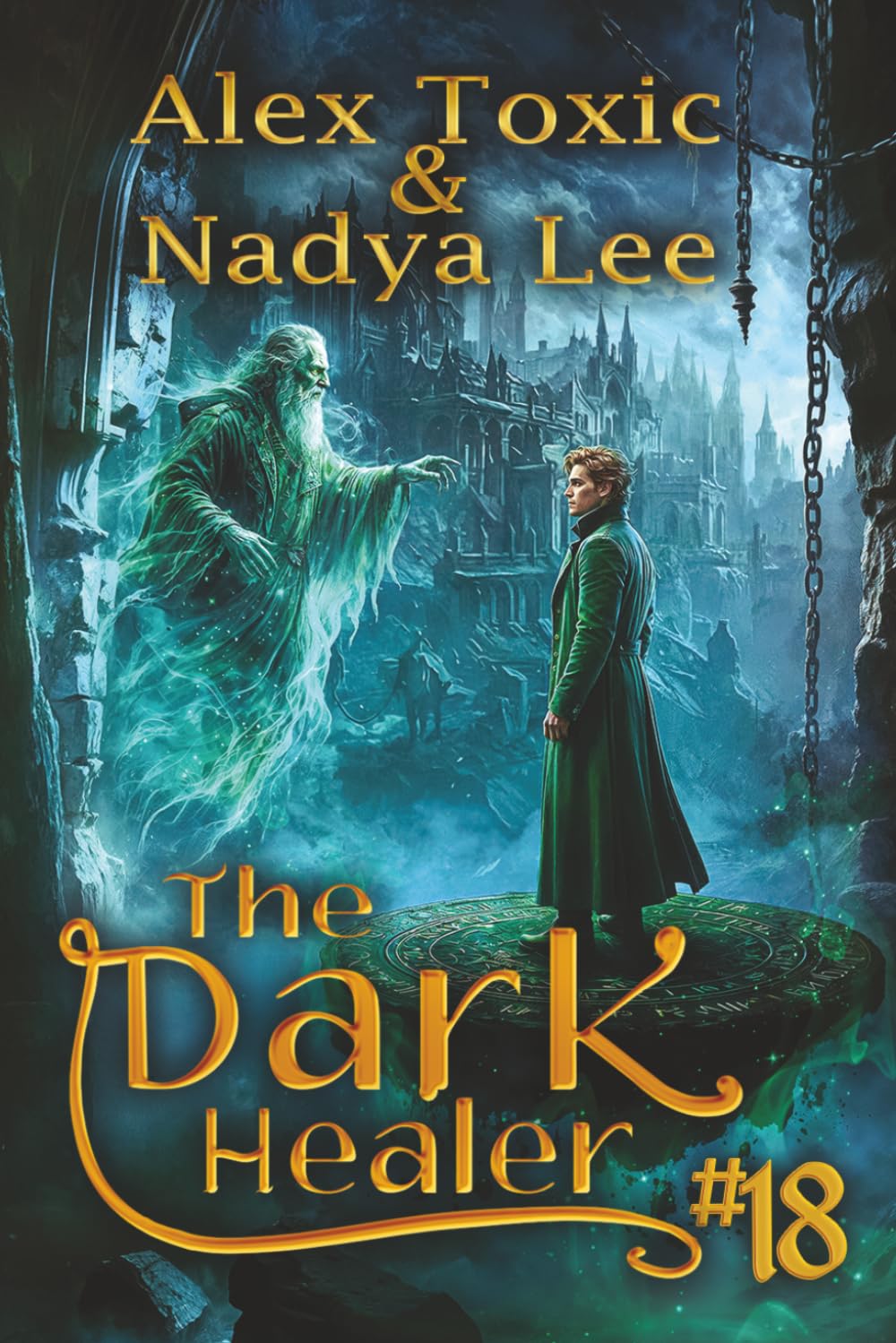 The Dark Healer (Book #18): A Historical Progression Fantasy Series