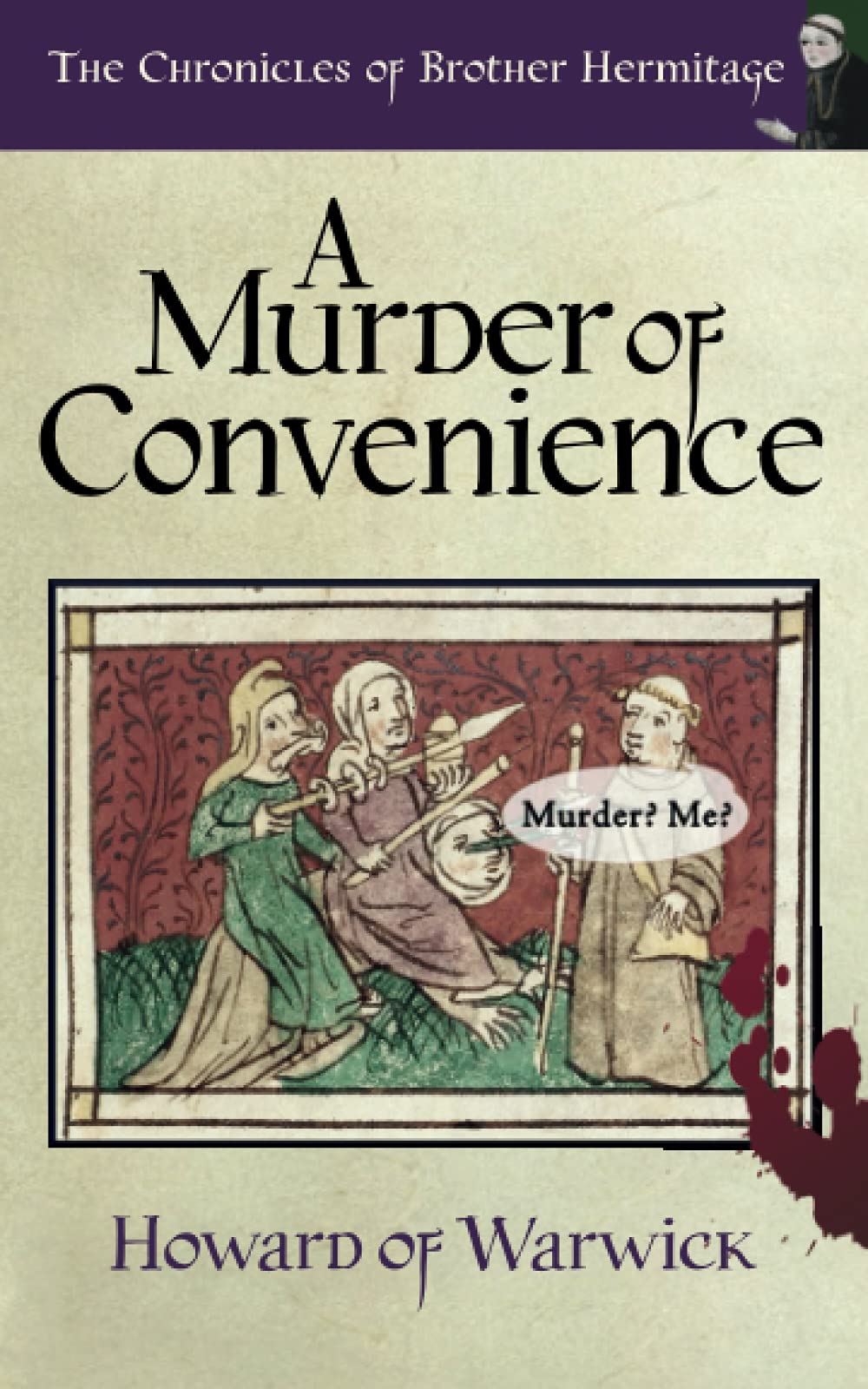 A Murder of Convenience: 21 (The Chronicles of Brother Hermitage)