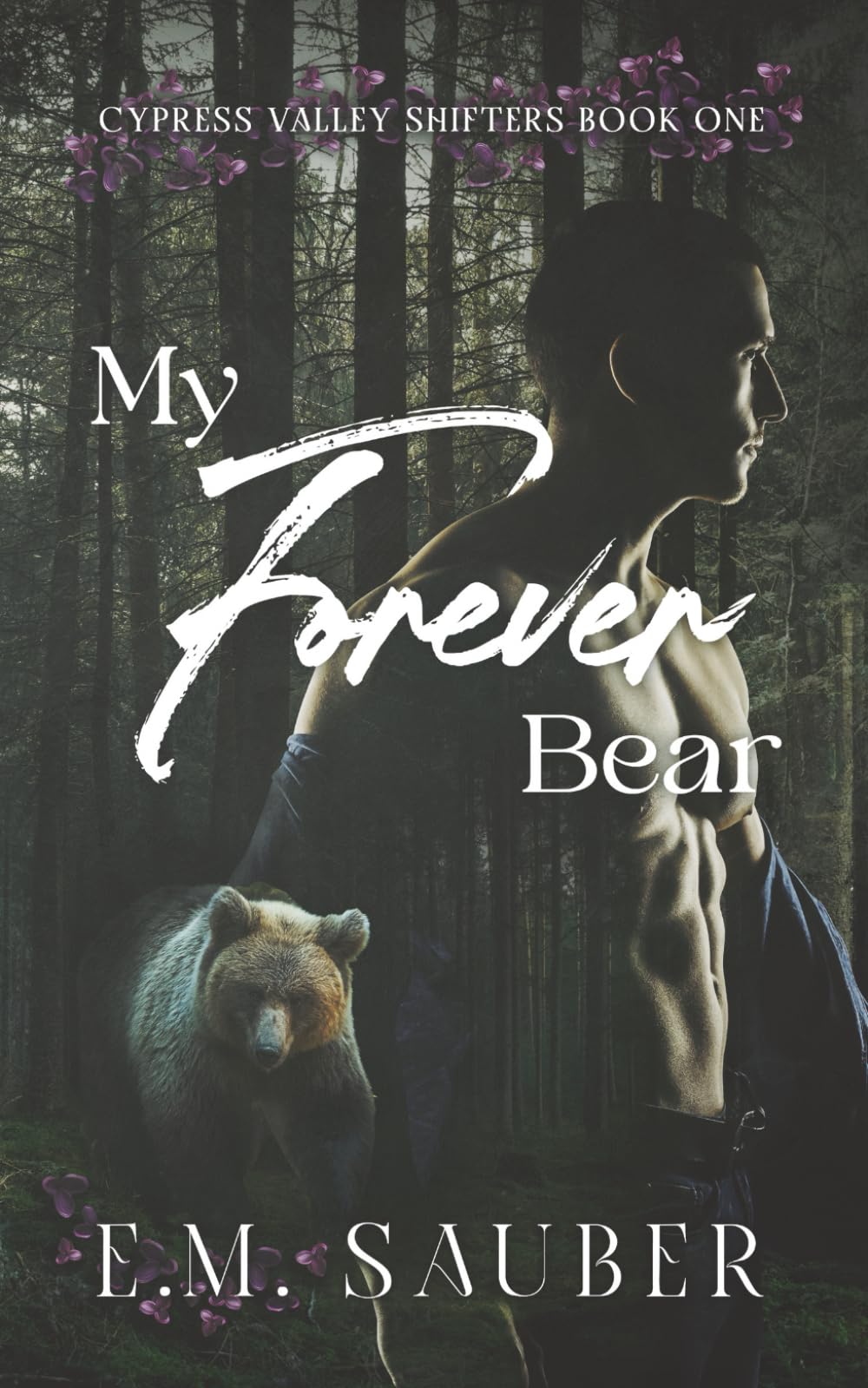 My Forever Bear: Cypress Valley Shifters Book One