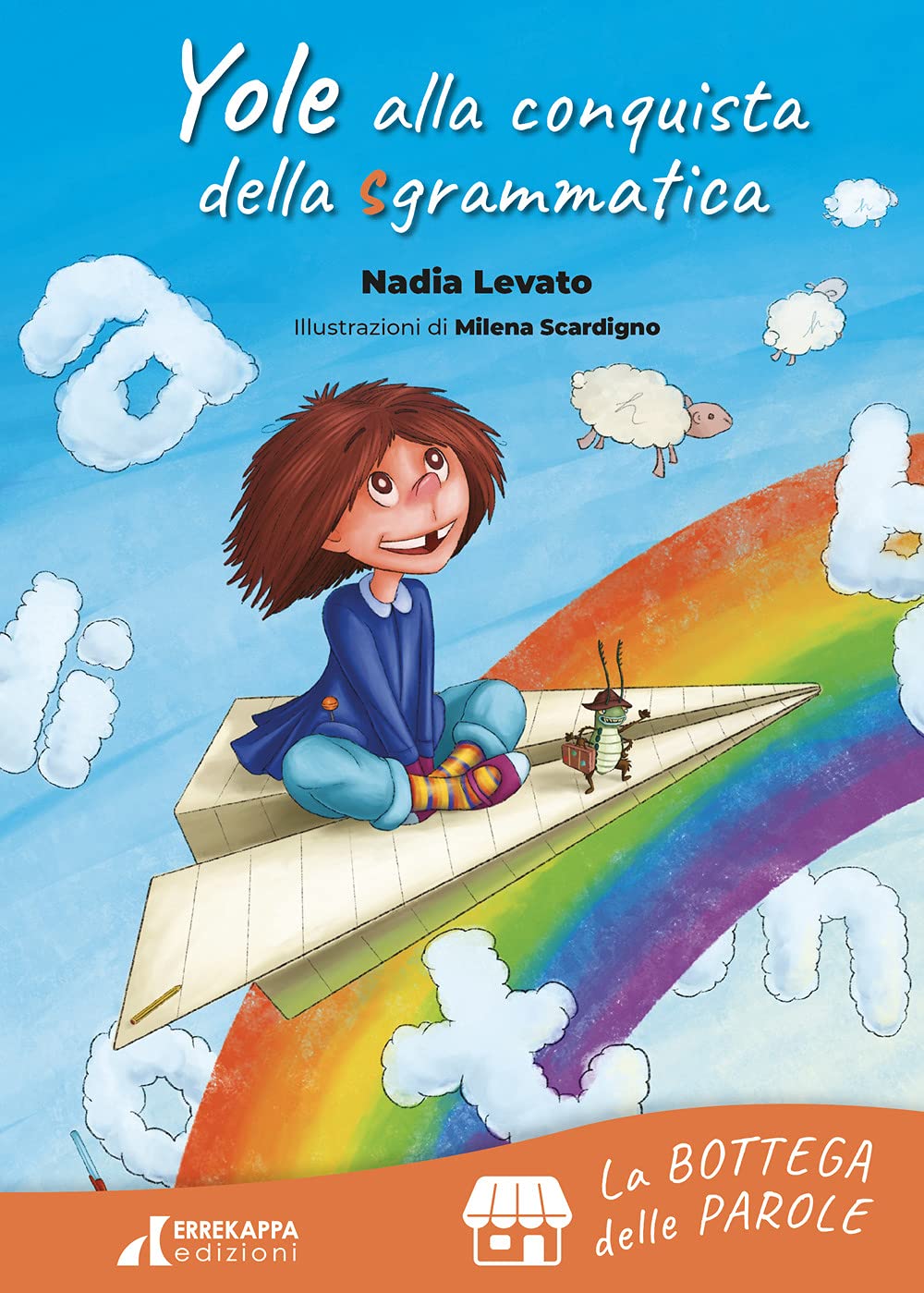 Yole Alla Conquista Della Sgrammatica. Le Botteghe. Ediz. A Colori - 4