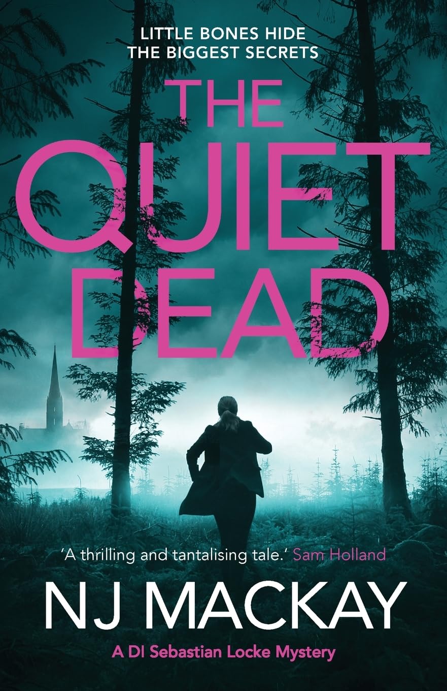 The Quiet Dead: A thrilling, twisty, addictive crime  by NJ Mackay PAPERBACK