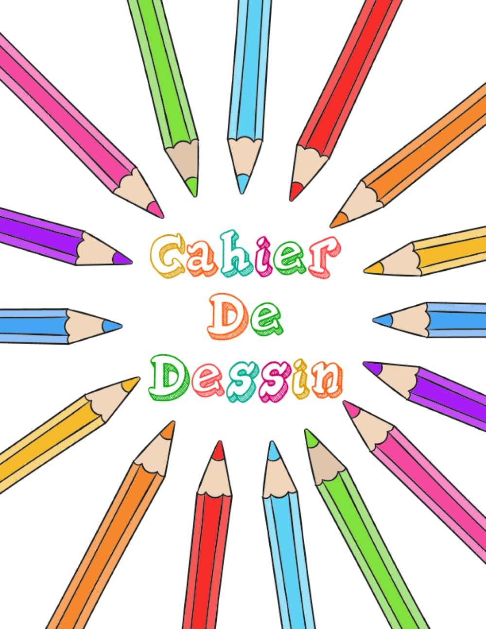 Cahier de Dessin: Carnet de dessin format A4 100 pages de feuilles blanches pour dessiner des animaux, des formes, des lettres... Paperback – 13 Aug. 2022