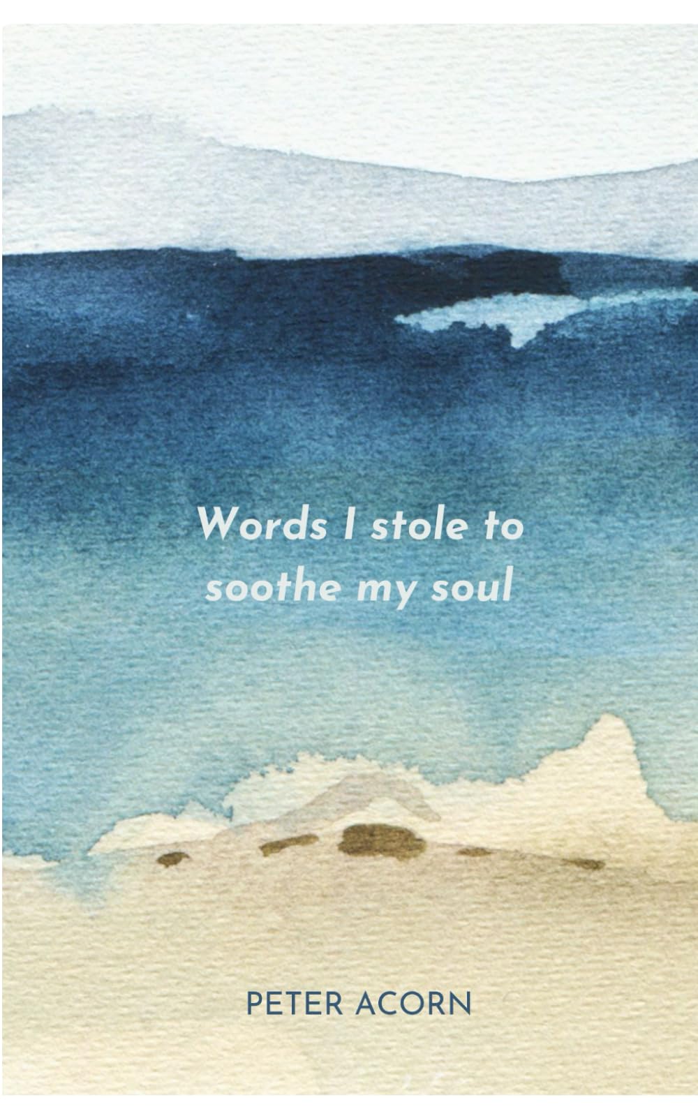 Words I stole to soothe my soul