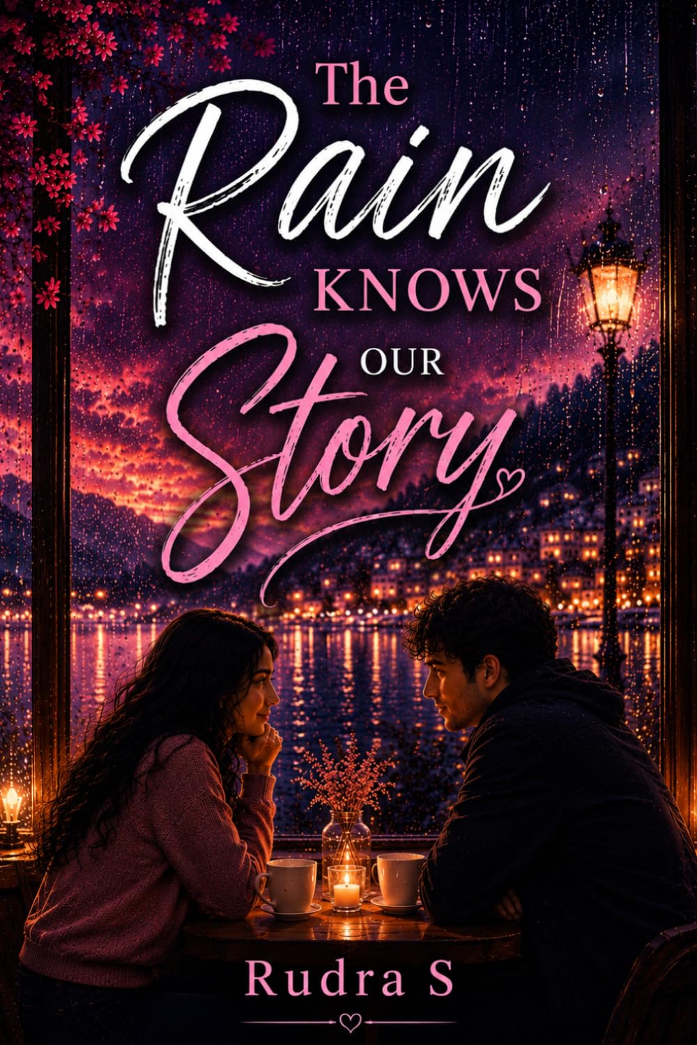 The Rain Knows Our Story: A Journey Of Love, Loss, and Belonging