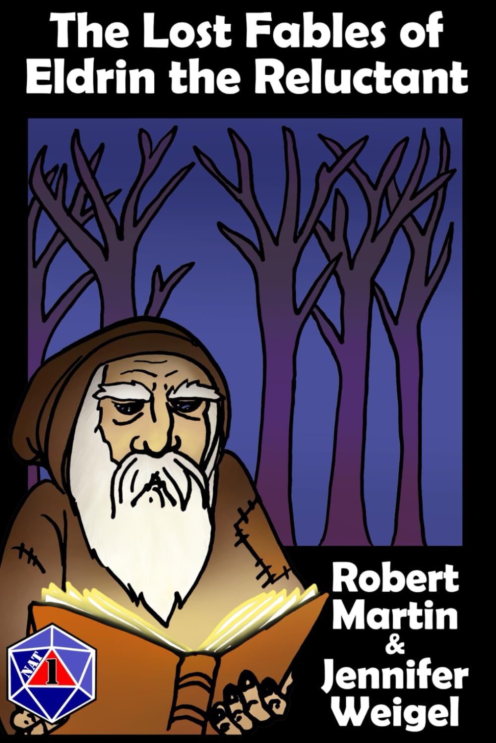 The Lost Fables of Eldrin the Reluctant