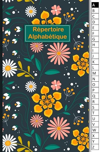 Répertoire Alphabétique: A5 Carnet en ordre alphabétique de A-Z avec repères