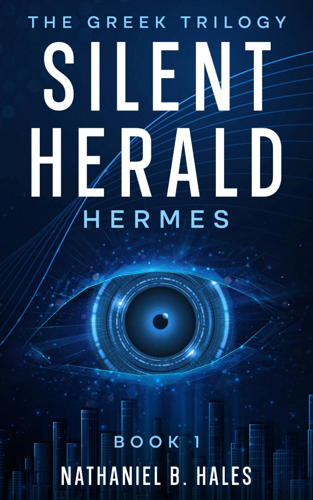 Silent Herald: Hermes (The Greek Trilogy)