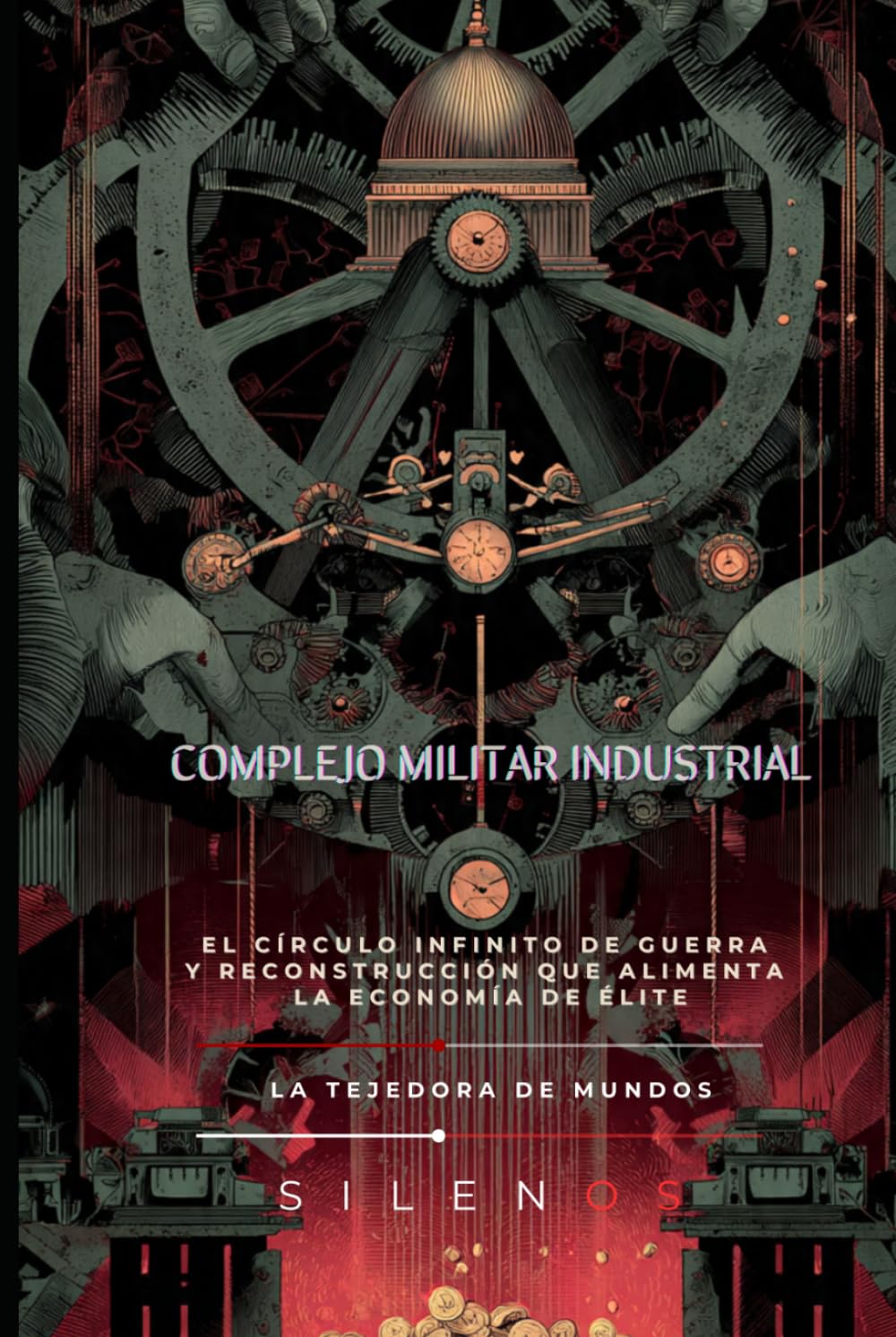 COMPLEJO MILITAR INDUSTRIAL: El círculo infinito de guerra y reconstrucción que alimenta la economía de élite (Illuminati)