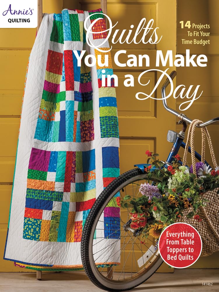 Quilts You Can Make in a Day: 14 projects to fit your time budget