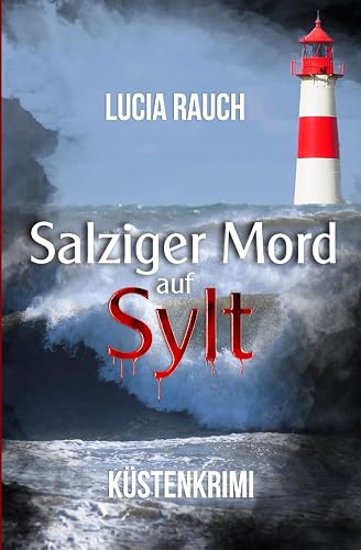 Salziger Mord auf Sylt (Peterson und Winter ermitteln)