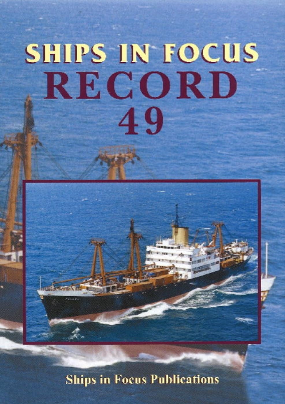 Ships in Focus Record 49