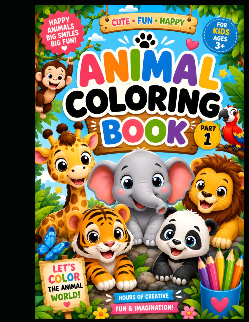 Animals Coloring Book for Kids Ages 3-6: A Fun and Easy Animal Coloring Activity Book with Adorable Illustrations for Toddlers, Preschoolers, and Young Children