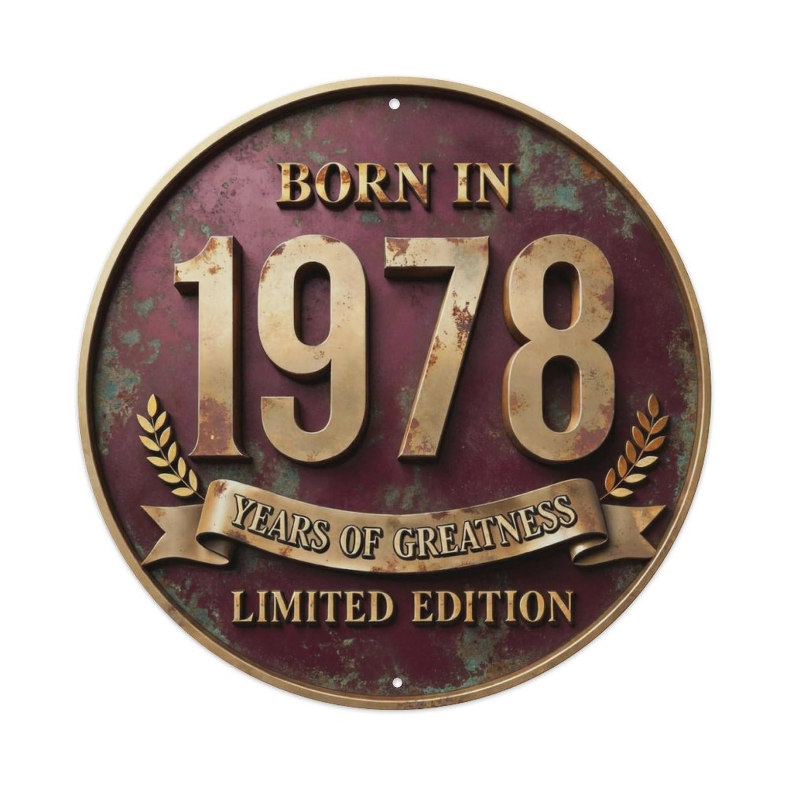 Born In 1978 Years Of Greatness Year-Themed Birthday Gift Metal Tin Sign