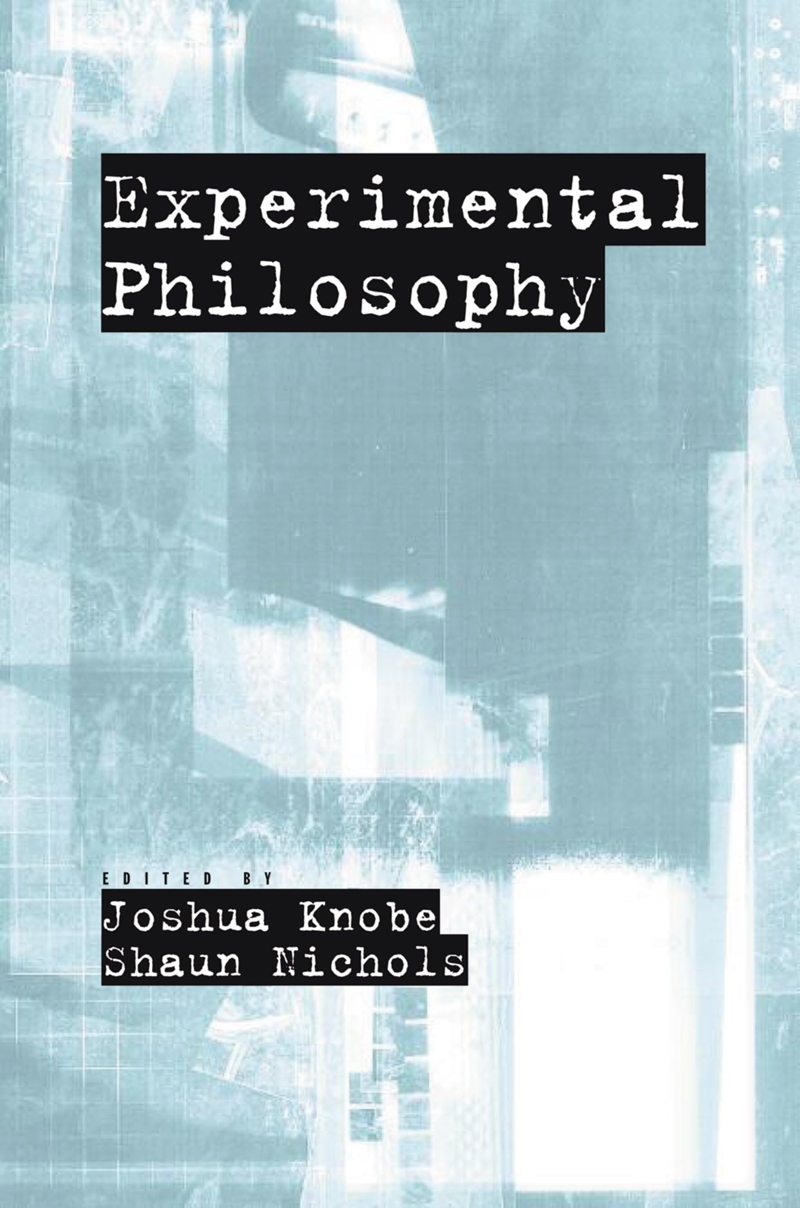 Amazon.com: Experimental Philosophy: 9780195323269: Knobe