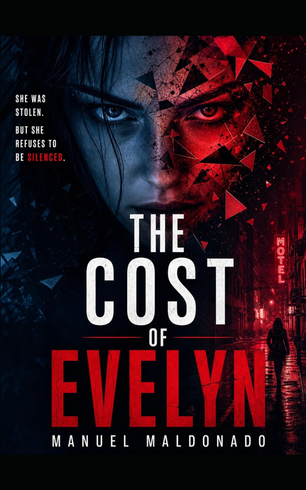 The Cost Of Evelyn: A Gripping Psychological Thriller Where a Trafficking Survivor Becomes Her Captor's Worst Nightmare