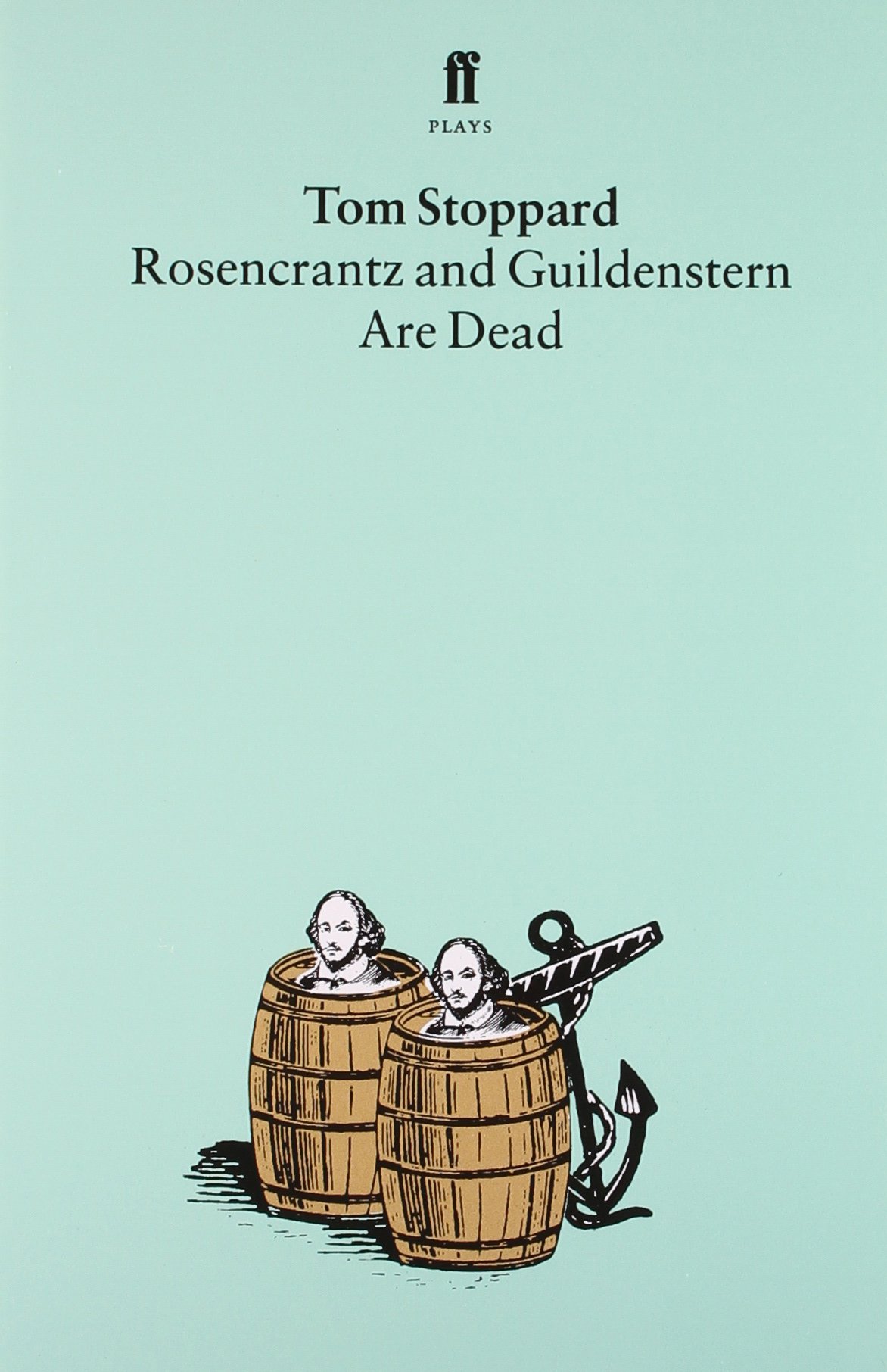 Rosencrantz and Guildenstern Are Dead-Tom Stoppard