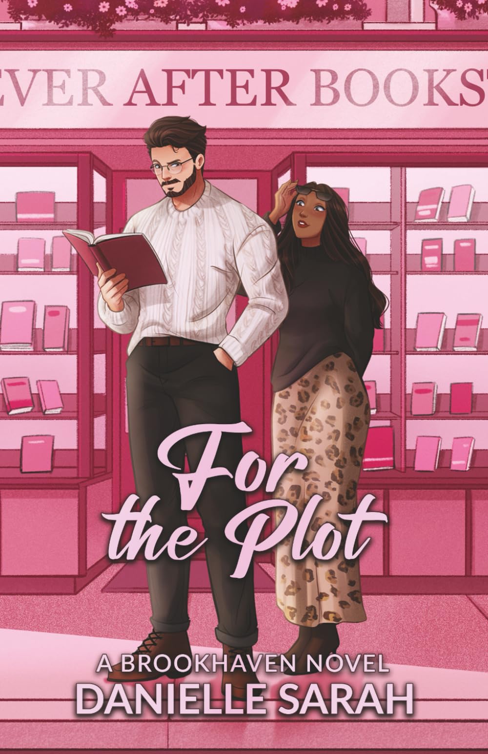For The Plot: A Small-Town Opposites Attract Romance (Brookhaven Series)