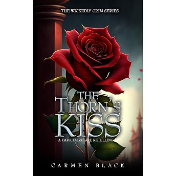 The Thorn's Kiss Audiobook by Carmen Black episode artwork