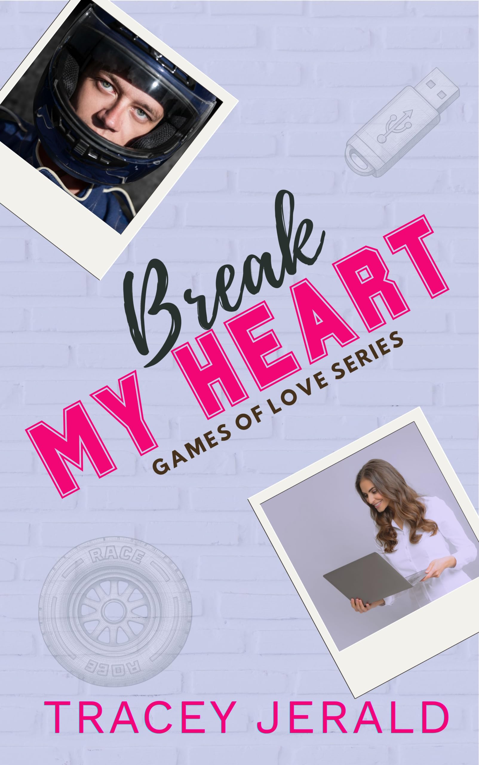 Break My Heart