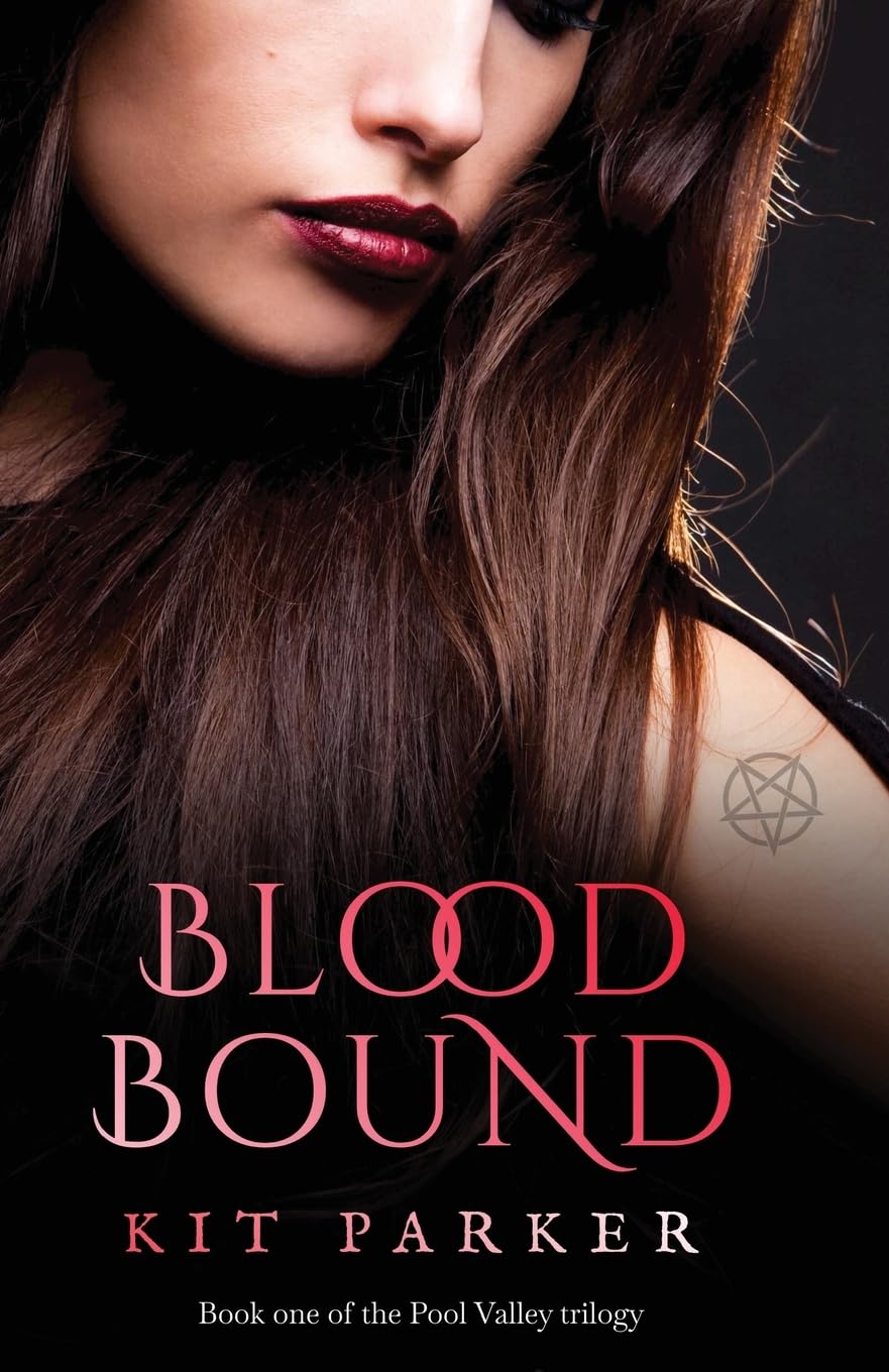 Blood Bound: 1 (The Pool Valley Trilogy)