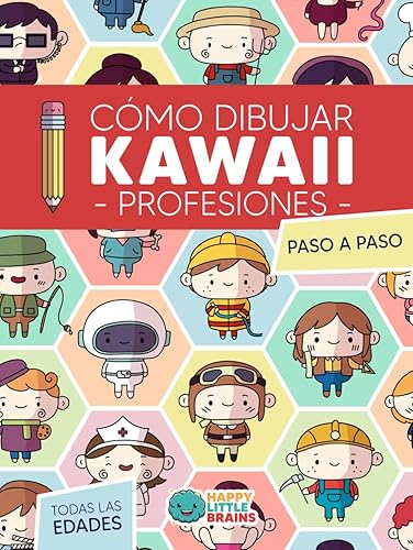 Cómo Dibujar Kawaii Profesiones: 101 Dibujos Súper Monos para Aprender a Dibujar Personas Paso a Paso (Mundo Kawaii) (Spanish Edition)