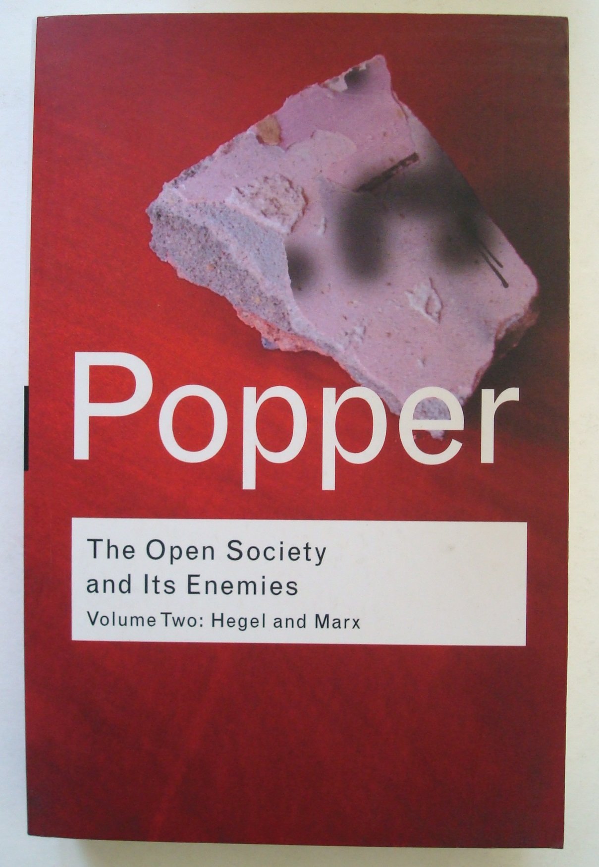 The Open Society and Its Enemies, Vol. 2:  Hegel and Marx (Routledge Classics)