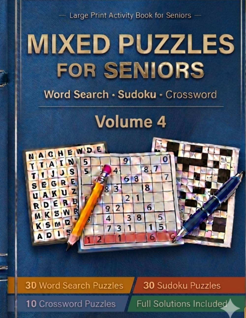 MIXED PUZZLES FOR SENIORS: Word Search · Sudoku · Crossword
