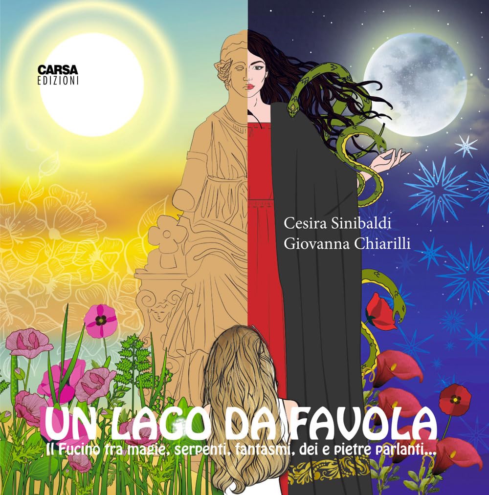Un Lago Da Favola. Il Fucino Tra Magie, Serpenti, Dei E Pietre Parlanti... - 4