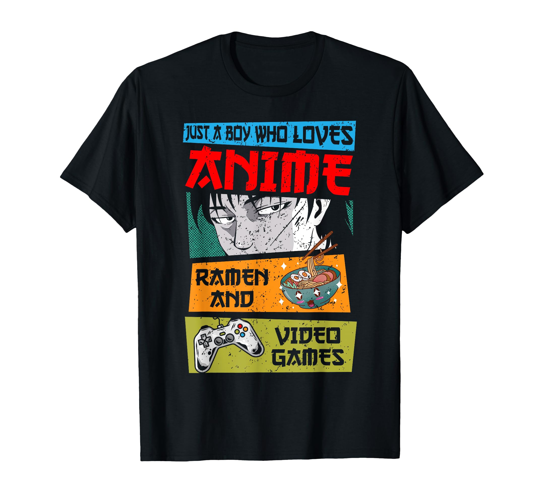 Just A Boy Who Loves Anime Ramen and Video Games, Gaming T-Shirt