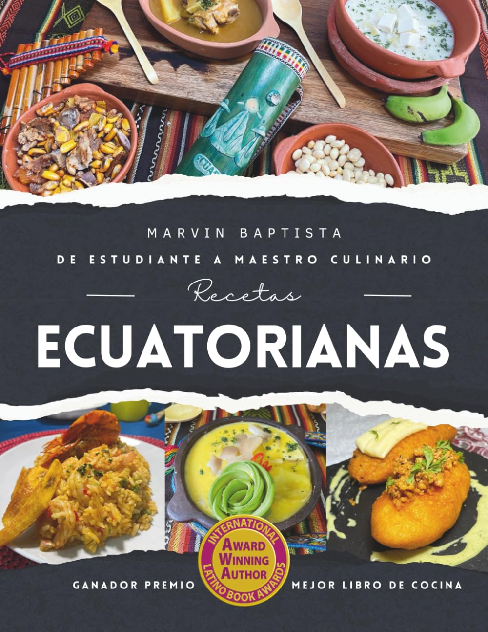De estudiante a maestro culinario: Recetas ecuatorianas (Libros de cocina) (Spanish Edition)