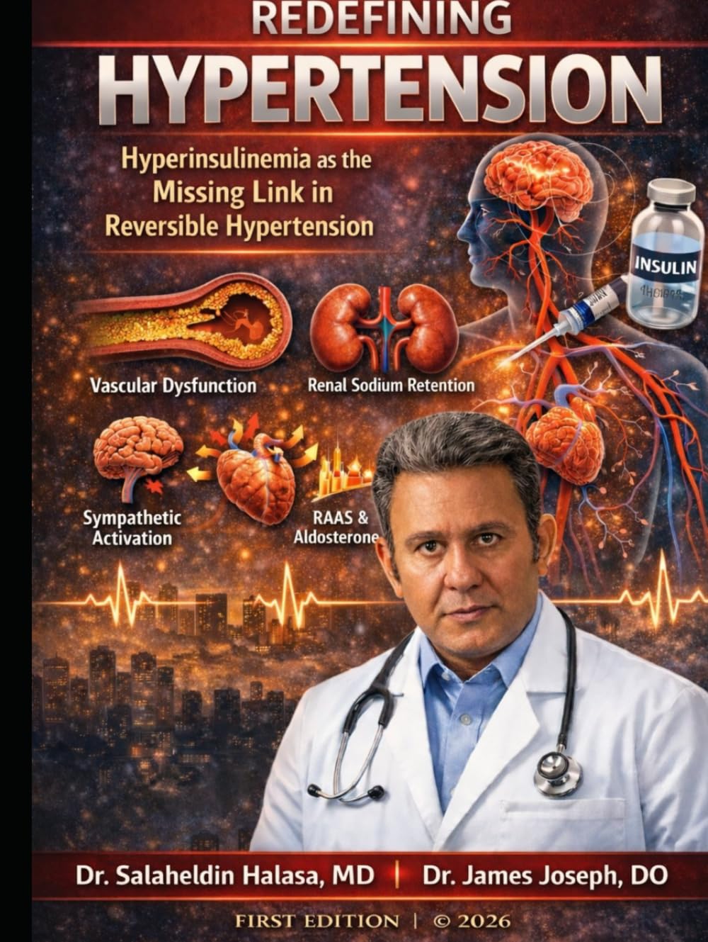 Redefining Hypertension: Hyperinsulinemia—The Missing Link in Reversible Vascular Disease